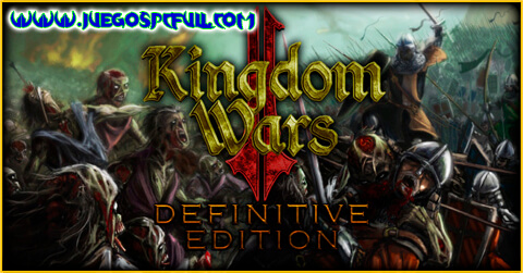 Kingdom wars 2 definitive edition обзор